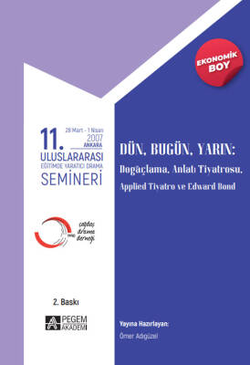 11.Uluslararası Eğitimde Yaratıcı Drama Semineri - (Ekonomik Boy) - 1