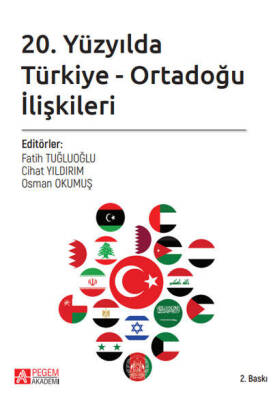 20. Yüzyılda Türkiye - Ortadoğu İlişkileri - 1