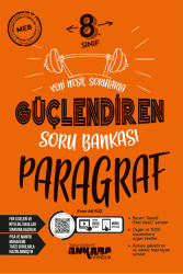 2024-2025 ANKARA YAYINCILIK 8. SINIF PARAGRAF GÜÇLENDİREN SORU BANKASI - 1