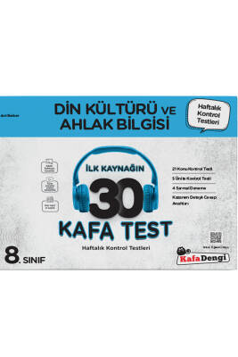 2024-2025 Kafa Dengi Yayınları 8. Sınıf Din Kültürü ve Ahlak Bilgisi 30 Kafa Test( Haftalık Kontrol Testleri + Sarmal Deneme) - 1