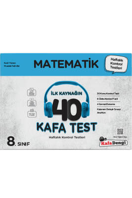 2024-2025 Kafa Dengi Yayınları 8. Sınıf Matematik 40 Kafa Test( Haftalık Kontrol Testleri + Sarmal Deneme) - 1