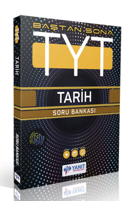 2024-2025 YANIT YAYINLARI TYT BAŞTAN SONA TARİH SORU BANKASI - 1