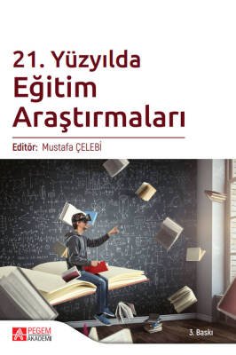 21. Yüzyılda Eğitim Araştırmaları - 1