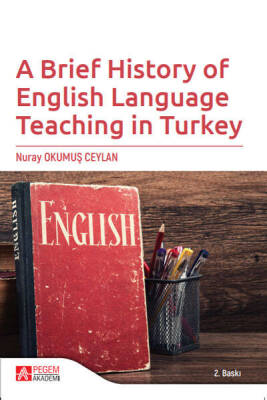 A Brief History of English Language Teaching in Turkey - 1