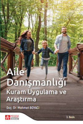 Aile Danışmanlığı Kuram Uygulama ve Araştırma - 1