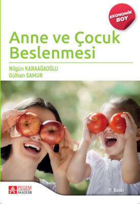 Anne ve Çocuk Beslenmesi (Ekonomik Boy) - 1