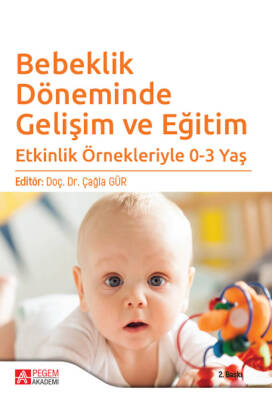 Bebeklik Döneminde Gelişim ve Eğitim - 1