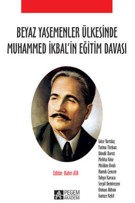 Beyaz Yasemenler Ülkesinde Muhammed İkbal’in Eğitim Davası - 1