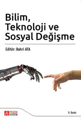 Bilim Teknoloji ve Sosyal Değişme - 1