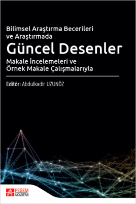 Bilimsel Araştırma Becerileri ve Araştırmada Güncel Desenler - 1