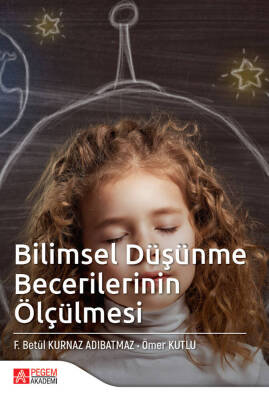 Bilimsel Düşünme Becerilerinin Ölçülmesi - 1