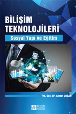 Bilişim Teknolojileri Sosyal Yapı ve Eğitim - 1