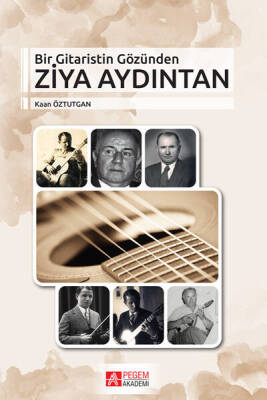 Bir Gitaristin Gözünden Ziya Aydıntan - 1