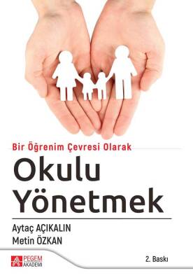 Bir Öğrenim Çevresi Olarak Okulu Yönetmek - 1