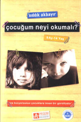 Çocuğum Neyi Okumalı? (9 Ay-14 Yaş) - 1