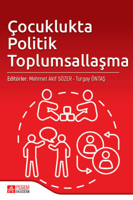 Çocuklukta Politik Toplumsallaşma - 1