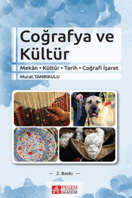 Coğrafya ve Kültür (Mekân-Kültür-Tarih-Coğrafi İşaret) - 1