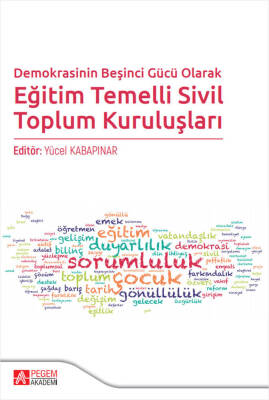 Demokrasinin Beşinci Gücü Olarak Eğitim Temelli Sivil Toplum Kuruluşları - 1