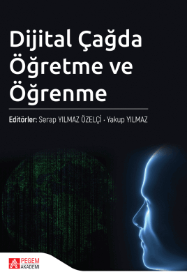 Dijital Çağda Öğretme ve Öğrenme - 1