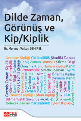 Dilde Zaman, Görünüş ve Kip/Kiplik - 1