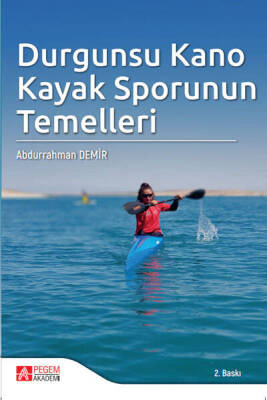 Durgunsu Kano Kayak Sporunun Temelleri - 1