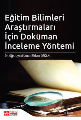 Eğitim Bilimleri Araştırmaları İçin Doküman İnceleme Yöntemi - 1