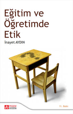 Eğitim ve Öğretimde Etik - 1