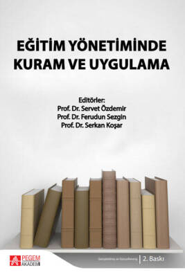 Eğitim Yönetiminde Kuram ve Uygulama - 1