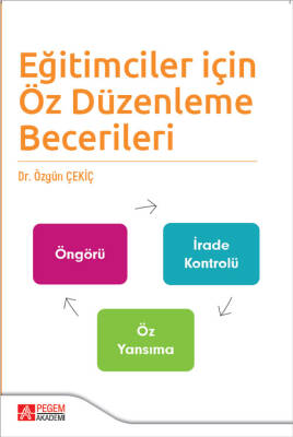 Eğitimciler İçin Öz Düzenleme Becerileri - 1