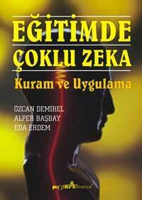 Eğitimde Çoklu Zeka Kuram ve Uygulama - 1