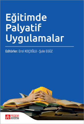 Eğitimde Palyatif Uygulamalar - 1