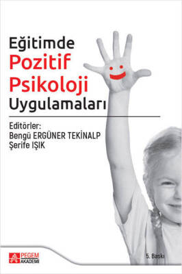 Eğitimde Pozitif Psikoloji Uygulamaları - 1