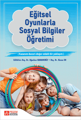 Eğitsel Oyunlarla Sosyal Bilgiler Öğretimi - 1