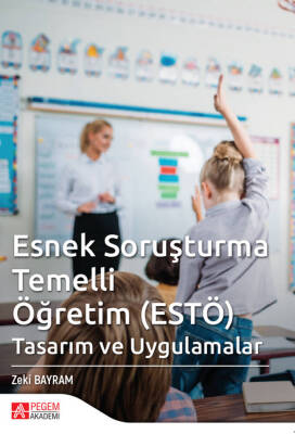 Esnek Soruşturma Temelli Öğretim (ESTÖ) - 1