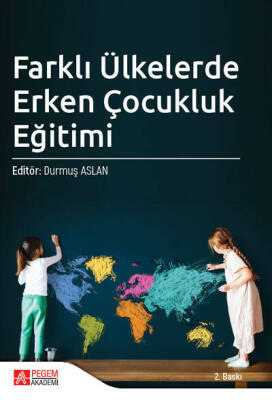 Farklı Ülkelerde Erken Çocukluk Eğitimi - 1