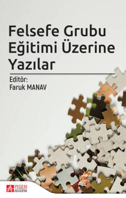 Felsefe Grubu Eğitimi Üzerine Yazılar - 1