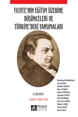 Fichte’nin Eğitim Üzerine Düşünceleri ve Türkiye’deki Yansımaları - 1