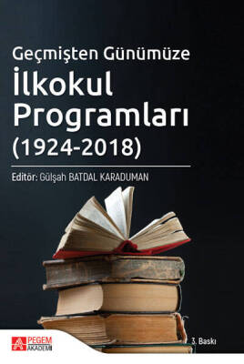 Geçmişten Günümüze İlkokul Programları (1924-2018) - 1