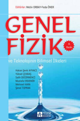 Genel Fizik ve Teknolojinin Bilimsel İlkeleri - 1