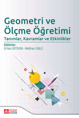 Geometri ve Ölçme Öğretimi: Tanımlar, Kavramlar ve Etkinlikler - 1