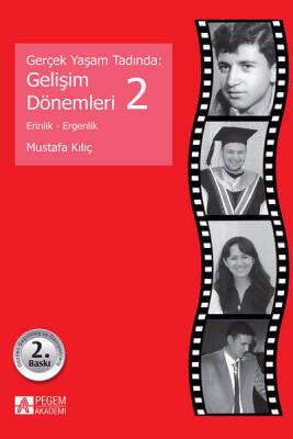 Gerçek Yaşam Tadında: Gelişim Dönemleri 2 - Erinlik ve Ergenlik - 1