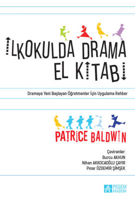 İlkokulda Drama El Kitabı - 1