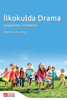 İLKOKULDA DRAMA Uygulama Örnekleri - 1