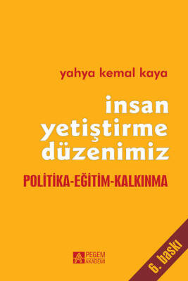 İnsan Yetiştirme Düzenimiz - 1