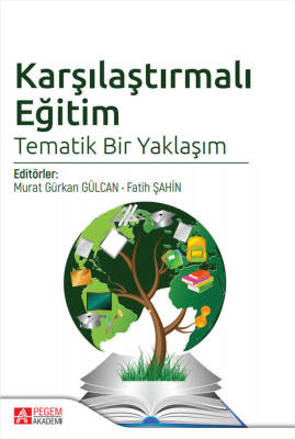 Karşılaştırmalı Eğitim Tematik Bir Yaklaşım - 1