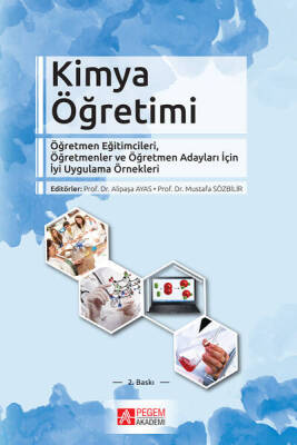 Kimya Öğretimi: Öğretmen Eğitimcileri, Öğretmenler ve Öğretmen Adayları İçin İyi Uygulama Örnekleri - 1