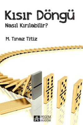 Kısır Döngü Nasıl Kırılabilir? - 1