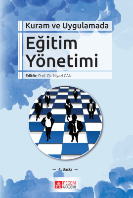 Kuram ve Uygulamada Eğitim Yönetimi - 1