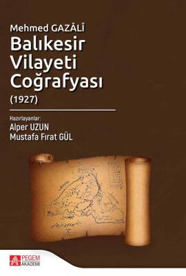 Mehmed Gazâlî Balıkesir Vilayeti Coğrafyası (1927) - 1