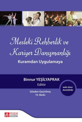 Mesleki Rehberlik ve Kariyer Danışmanlığı: Kuramdan Uygulamaya - 1